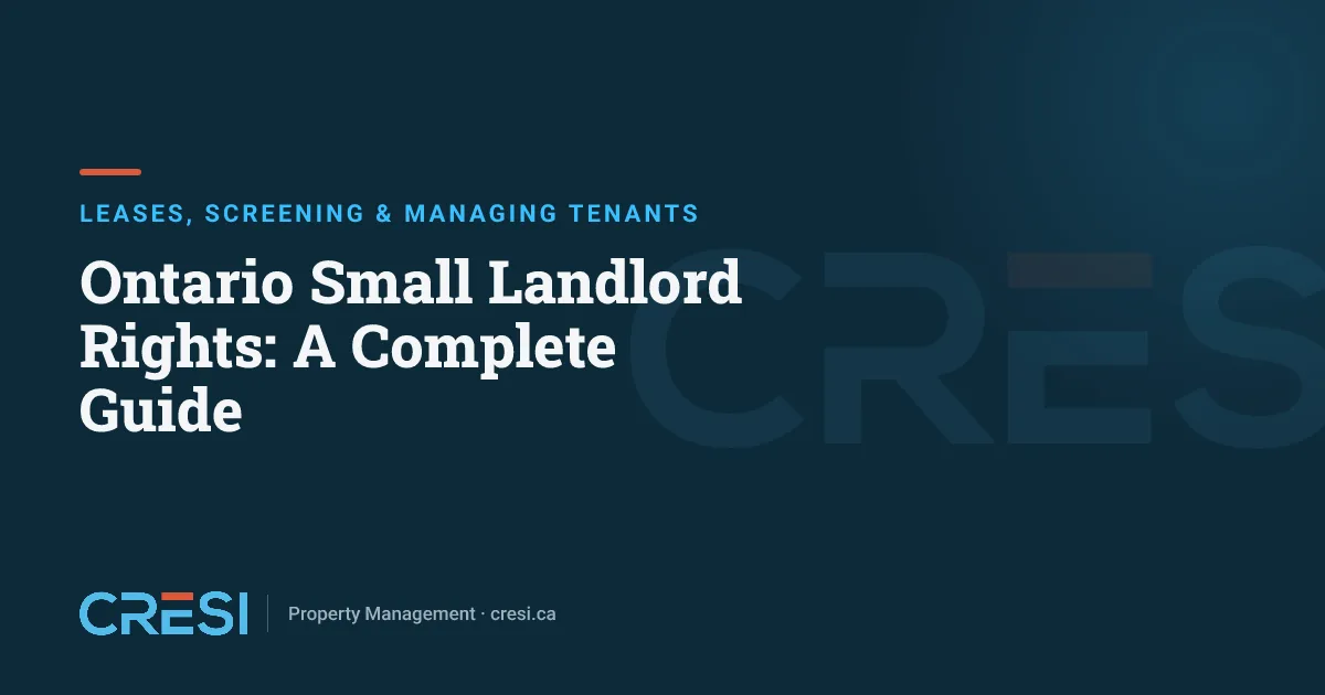 Ontario Small Landlord Rights: A Complete Guide